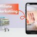 Program Affiliate Marketing, Pengertian dan Panduan Tahun 2023